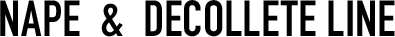 NAPE  &  DECOLLETE LINE